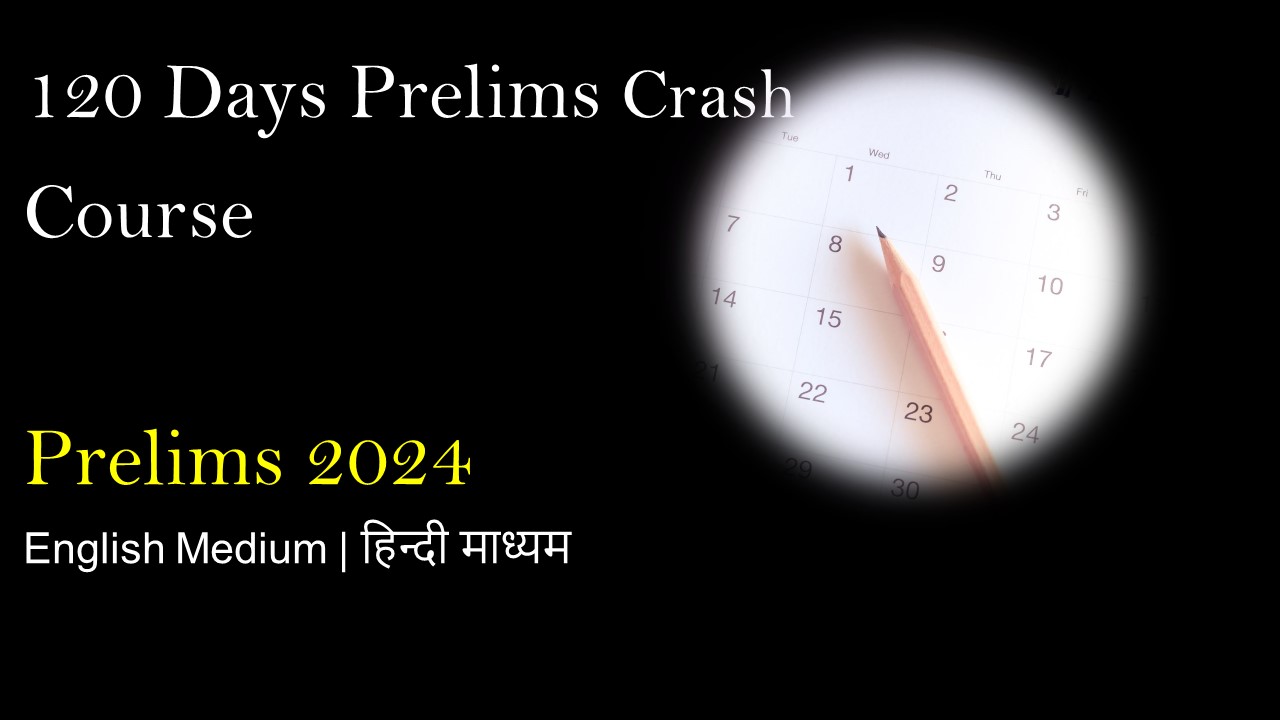 Prelims 2.0 2024 Crash Course for UPSC